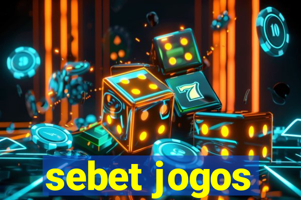 sebet jogos